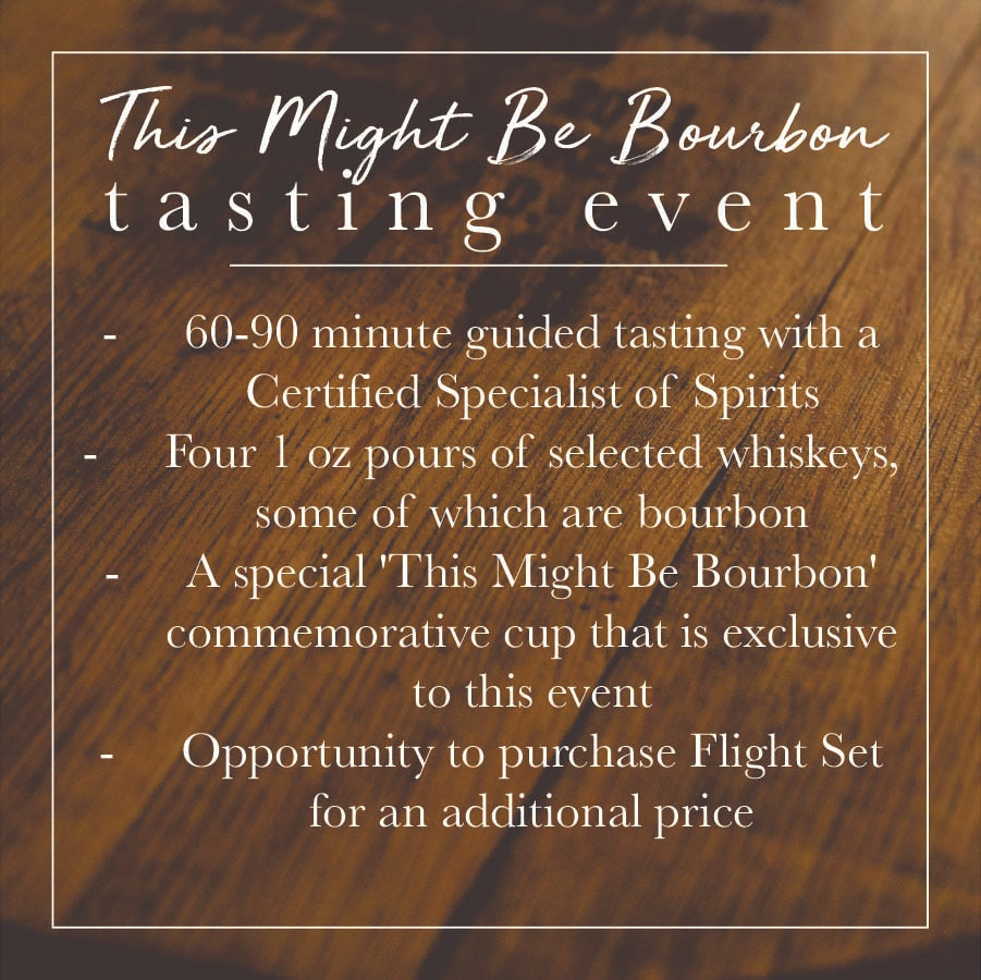 This Might Be Bourbon - Tasting Ticket